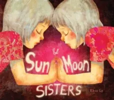 Sestry Slunce a Měsíc - Sun and Moon Sisters