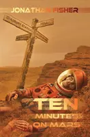 Deset minut na Marsu - Ten Minutes On Mars