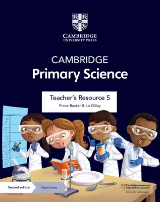 Cambridge Primary Science Teacher's Resource 5 s digitálním přístupem - Cambridge Primary Science Teacher's Resource 5 with Digital Access