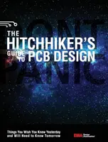 Stopařův průvodce návrhem desek plošných spojů - The Hitchhiker's Guide to PCB Design