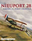 Nieuport 28: první americká stíhačka - The Nieuport 28: America's First Fighter