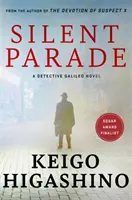 Silent Parade - DETEKTIVNÍ GALILEO NOVELA - Silent Parade - A DETECTIVE GALILEO NOVEL