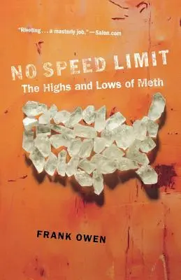 Žádné omezení rychlosti: Vzlety a pády metamfetaminu - No Speed Limit: The Highs and Lows of Meth