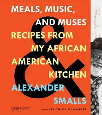 Jídlo, hudba a múzy: Recepty z mé afroamerické kuchyně - Meals, Music, and Muses: Recipes from My African American Kitchen