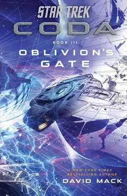 Star Trek: Coda: Kniha 3: Brána zapomnění - Star Trek: Coda: Book 3: Oblivion's Gate