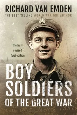 Chlapci vojáci Velké války - Boy Soldiers of the Great War