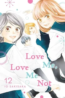 Love Me, Love Me Not, díl 12, 12 - Love Me, Love Me Not, Vol. 12, 12