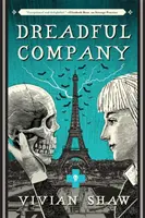 Děsivá společnost - Román doktorky Grety Helsingové - Dreadful Company - A Dr Greta Helsing Novel