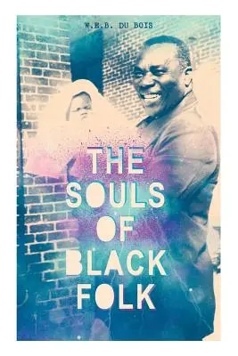 Duše černého lidu - The Souls of Black Folk