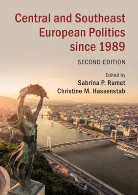 Politika střední a jihovýchodní Evropy po roce 1989 - Central and Southeast European Politics Since 1989