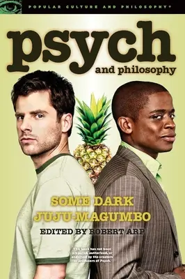 Psychologie a filozofie: Nějaké temné žužu-magumbo - Psych and Philosophy: Some Dark Juju-Magumbo