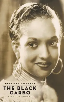 Nina Mae McKinney (vázané vydání): The Black Garbo - Nina Mae McKinney (hardback): The Black Garbo