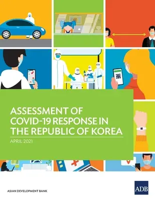Hodnocení reakce na COVID-19 v Korejské republice - Assessment of COVID-19 Response in the Republic of Korea