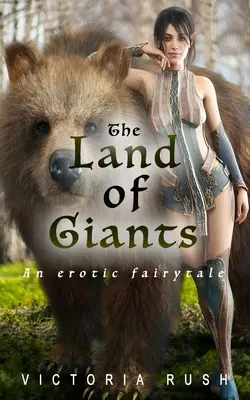 Země obrů: Erotická pohádka - The Land of Giants: An Erotic Fairytale