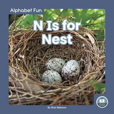 N znamená hnízdo - N Is for Nest