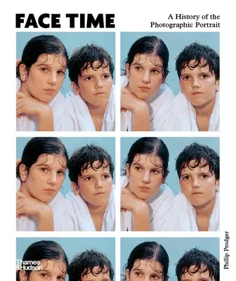 Čas tváře: Dějiny fotografického portrétu - Face Time: A History of the Photographic Portrait