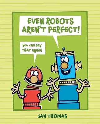 Ani roboti nejsou dokonalí! - Even Robots Aren't Perfect!