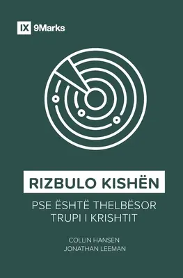 Rizbulo Kishn (Rediscover Church) (albánsky): Proč je Kristovo tělo nezbytné - Rizbulo Kishn (Rediscover Church) (Albanian): Why the Body of Christ Is Essential