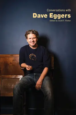 Rozhovory s Davem Eggersem - Conversations with Dave Eggers