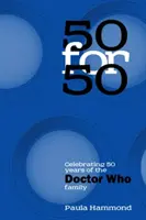 50 za 50: Oslava 50 let rodiny Doctora Who - 50 For 50: Celebrating 50 Years of the Doctor Who Family