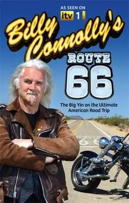 Route 66 Billyho Connollyho: Velký jin na největším americkém roadtripu - Billy Connolly's Route 66: The Big Yin on the Ultimate American Road Trip