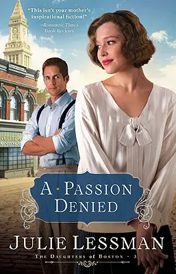 Odmítnutá vášeň - A Passion Denied