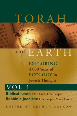 Tóra Země 1. díl: Zkoumání 4000 let ekologie v židovském myšlení: Sionismus a ekožidovství - Torah of the Earth Vol 1: Exploring 4,000 Years of Ecology in Jewish Thought: Zionism & Eco-Judaism