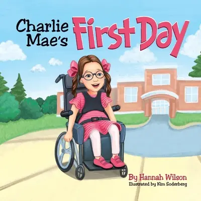 První den Charlie Mae - Charlie Mae's First Day
