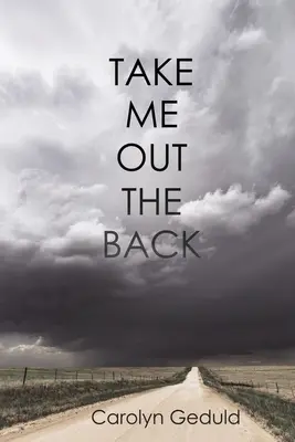 Vezmi mě ven zadem - Take Me Out the Back