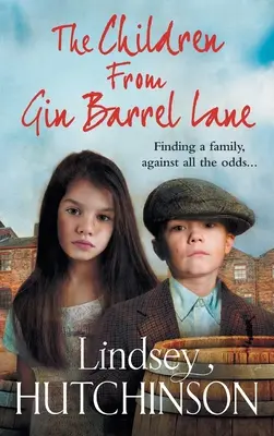 Děti z Gin Barrel Lane - The Children from Gin Barrel Lane