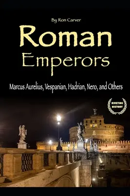 Římští císaři: Marcus Aurelius, Vespanian, Hadrián, Nero a další - Roman Emperors: Marcus Aurelius, Vespanian, Hadrian, Nero, and Others