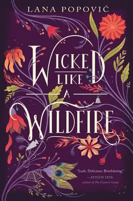 Hříšný jako divoký oheň - Wicked Like a Wildfire