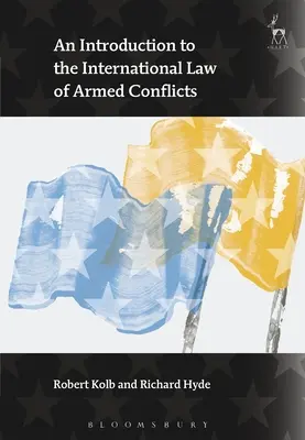 Úvod do mezinárodního práva ozbrojených konfliktů - An Introduction to the International Law of Armed Conflicts