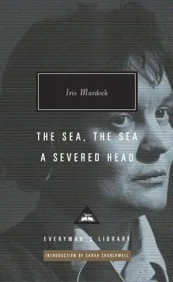 Moře, moře; Useknutá hlava - The Sea, the Sea; A Severed Head