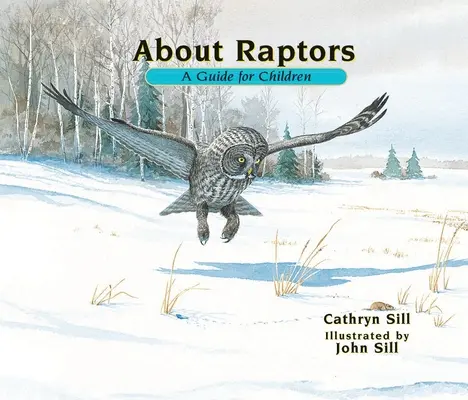 O dravcích: Průvodce pro děti - About Raptors: A Guide for Children