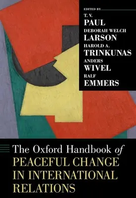 Oxfordská příručka mírových změn v mezinárodních vztazích - The Oxford Handbook of Peaceful Change in International Relations