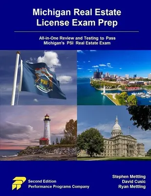 Michigan Real Estate License Exam Prep: Přehled a testování vše v jednom, abyste úspěšně složili michiganskou realitní zkoušku PSI. - Michigan Real Estate License Exam Prep: All-in-One Review and Testing to Pass Michigan's PSI Real Estate Exam