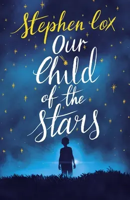 Naše hvězdné dítě - Our Child of the Stars