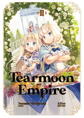 Tearmoon Empire: Svazek 3 - Tearmoon Empire: Volume 3
