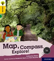 Oxford Reading Tree Explore with Biff, Chip and Kipper: Oxford Reading Tree Explore with Biff, Chip and Kipper: Oxford Level 5: Map, Compass, Explore! - Oxford Reading Tree Explore with Biff, Chip and Kipper: Oxford Level 5: Map, Compass, Explore!