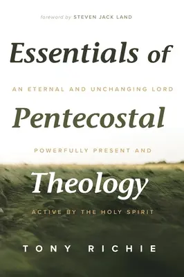 Základy letniční teologie - Essentials of Pentecostal Theology