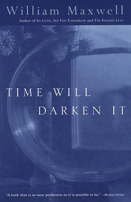 Čas ji zatemní - Time Will Darken It