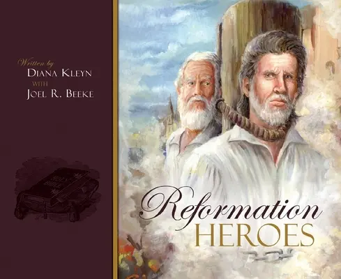 Hrdinové reformace - Reformation Heroes