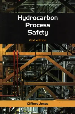 Bezpečnost uhlovodíkových procesů - Hydrocarbon Process Safety