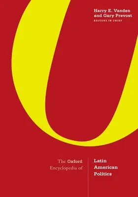 Oxfordská encyklopedie latinskoamerické politiky: 3-svazková sada - The Oxford Encyclopedia of Latin American Politics: 3-Volume Set