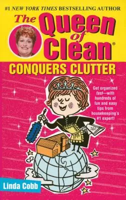 Královna čistoty vítězí nad nepořádkem - The Queen of Clean Conquers Clutter