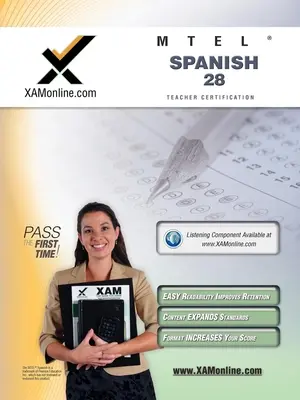 MTEL španělština 28 Příručka pro přípravu na test pro získání certifikace učitele - MTEL Spanish 28 Teacher Certification Test Prep Study Guide