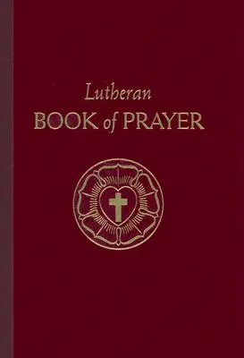 Luteránská modlitební kniha - Lutheran Book of Prayer