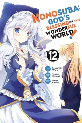 Konosuba: (Manga): God's Blessing on This Wonderful World!, Vol. 12 (Manga) - Konosuba: God's Blessing on This Wonderful World!, Vol. 12 (Manga)