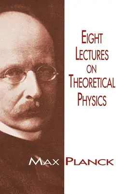 Osm přednášek z teoretické fyziky - Eight Lectures on Theoretical Physics